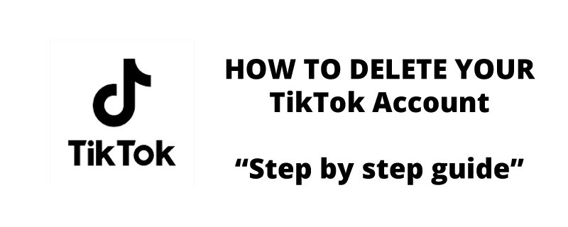 How to delete your TikTok Account Permanently in 2022?