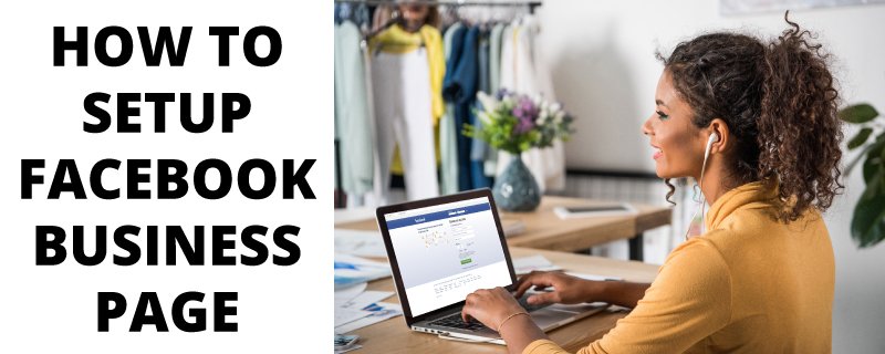 How to set up a business Facebook page in 2022